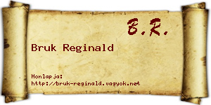 Bruk Reginald névjegykártya